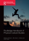 Routledge Handbook of Physical Cultural Studies - eBook