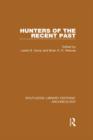Hunters of the Recent Past - eBook