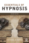 Essentials of Hypnosis - eBook