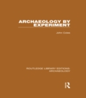 Archaeology by Experiment - eBook