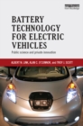 Battery Technology for Electric Vehicles : Public science and private innovation - eBook