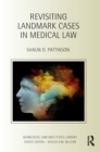 Revisiting Landmark Cases in Medical Law - eBook