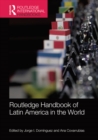 Routledge Handbook of Latin America in the World - eBook