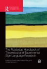 The Routledge Handbook of Theoretical and Experimental Sign Language Research - eBook