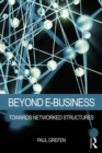 Beyond E-Business : Towards networked structures - eBook