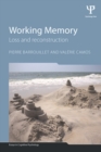 Working Memory : Loss and reconstruction - eBook