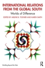 International Relations from the Global South : Worlds of Difference - eBook