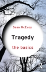Tragedy: The Basics - eBook