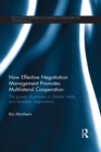 How Effective Negotiation Management Promotes Multilateral Cooperation : The power of process in climate, trade, and biosafety negotiations - eBook