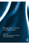 Ethnography, Diversity and Urban Space - eBook