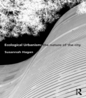 Ecological Urbanism: The Nature of the City - eBook