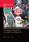Routledge Handbook of Graffiti and Street Art - eBook