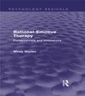 Rational-Emotive Therapy (Psychology Revivals) : Fundamentals and Innovations - eBook