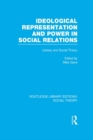 Ideological Representation and Power in Social Relations : Literary and Social Theory - eBook