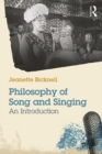A Philosophy of Song and Singing : An Introduction - eBook