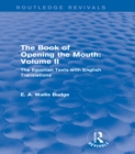 The Book of the Opening of the Mouth: Vol. II (Routledge Revivals) : The Egyptian Texts with English Translations - eBook