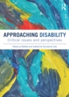 Approaching Disability : Critical issues and perspectives - eBook