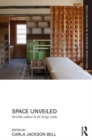 Space Unveiled : Invisible Cultures in the Design Studio - eBook