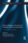 Policy change in the Area of Freedom, Security and Justice : How EU institutions matter - eBook