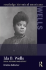 Ida B. Wells : Social Activist and Reformer - eBook