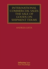 International Commercial Sales: The Sale of Goods on Shipment Terms - eBook