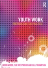 Youth Work : Preparation for Practice - eBook