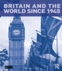 Britain and the World since 1945 - eBook