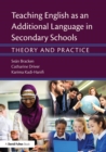 Teaching English as an Additional Language in Secondary Schools : Theory and practice - eBook