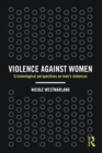 Violence against Women : Criminological perspectives on men’s violences - eBook