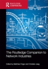 The Routledge Companion to Network Industries - eBook