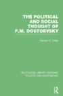 The Political and Social Thought of F.M. Dostoevsky - eBook