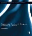 Pilgrimage Tourism of Diaspora Africans to Ghana - eBook