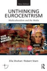 Unthinking Eurocentrism : Multiculturalism and the Media - eBook