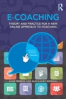 E-Coaching : Theory and practice for a new online approach to coaching - eBook