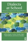 Dialects at School : Educating Linguistically Diverse Students - eBook