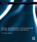 Music and Identity in Postcolonial British South-Asian Literature - eBook