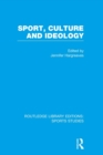Sport, Culture and Ideology (RLE Sports Studies) - eBook