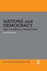 Nations and Democracy : New Theoretical Perspectives - eBook