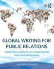Global Writing for Public Relations : Connecting in English with Stakeholders and Publics Worldwide - eBook