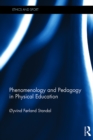 Phenomenology and Pedagogy in Physical Education - eBook