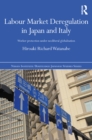 Labour Market Deregulation in Japan and Italy : Worker Protection under Neoliberal Globalisation - eBook