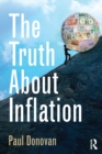 The Truth About Inflation - eBook