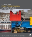 London's Contemporary Architecture : An Explorer's Guide - eBook