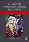 An ABC of Early Childhood Education : A guide to some of the key issues - eBook
