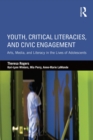 Youth, Critical Literacies, and Civic Engagement : Arts, Media, and Literacy in the Lives of Adolescents - eBook