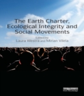 The Earth Charter, Ecological Integrity and Social Movements - eBook