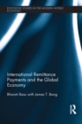 International Remittance Payments and the Global Economy - eBook