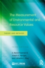 The Measurement of Environmental and Resource Values : Theory and Methods - eBook