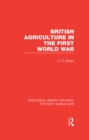 British Agriculture in the First World War (RLE The First World War) - eBook