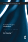 Domestic Violence Perpetrators : Evidence-Informed Responses - eBook